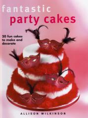 Könyv - Fantastic Party Cakes/Allison Wilkinson